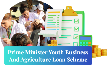 Prime Minister’s Youth Business & Agriculture Loan Scheme (PMYB&ALS)