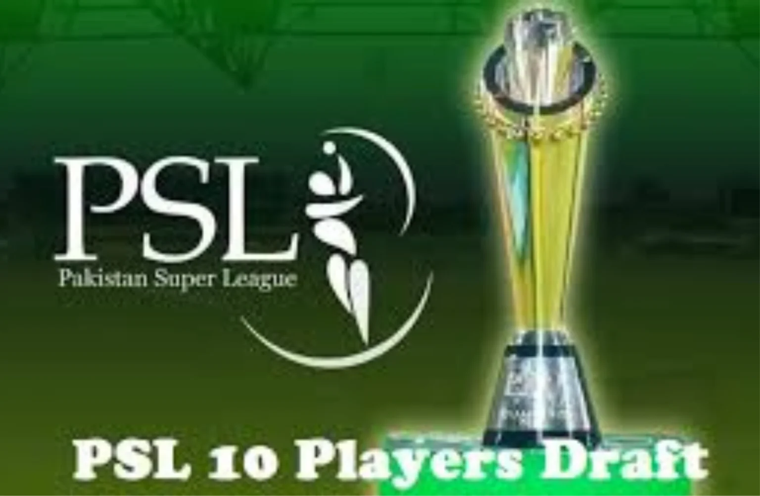 PSL 10 Player Draft