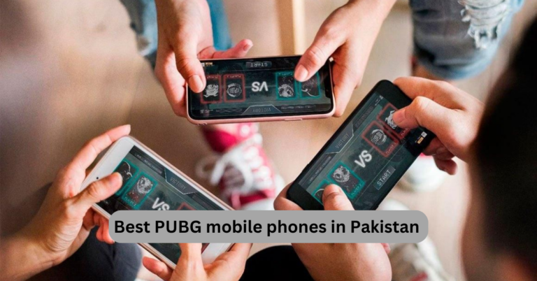 Best PUBG Mobile Phones in Pakistan 2025 Updated Prices