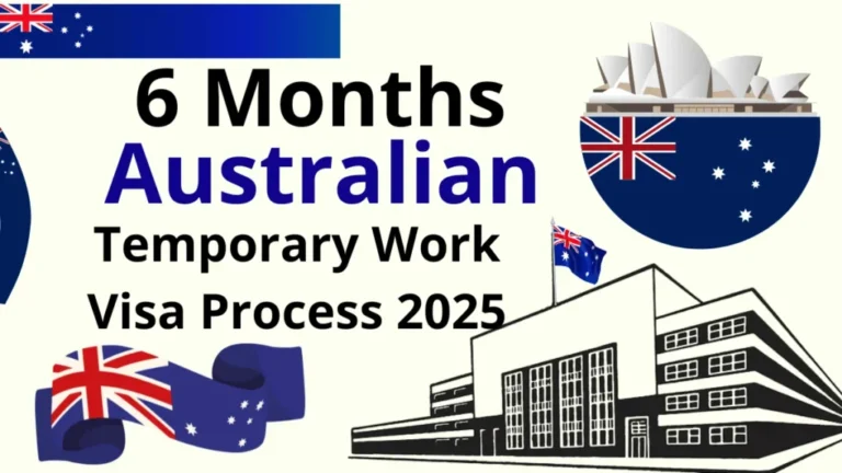 Australian 6-Month Work Visa 2025: Types & Process