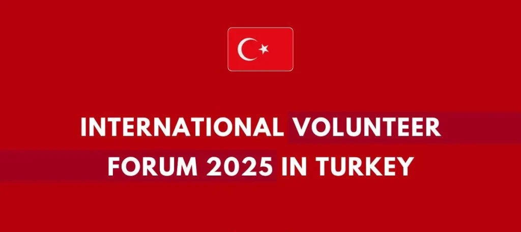 International Volunteer Forum Turkey