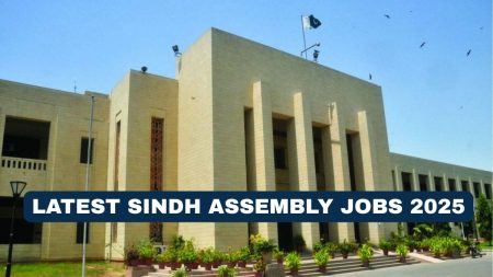 New Sindh Assembly job vacancies 2025 for eligible candidates in Pakistan