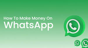 Make Money with WhatsApp: Easy Tips