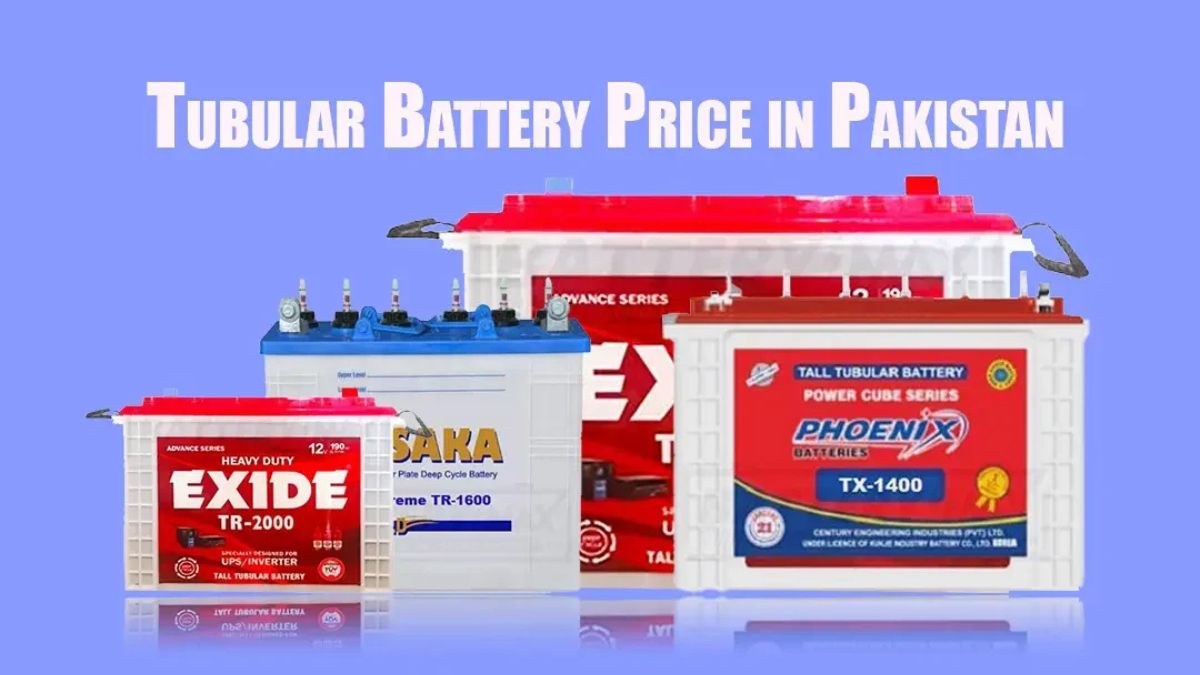 Top tubular battery brands in Pakistan with prices and features for 2025